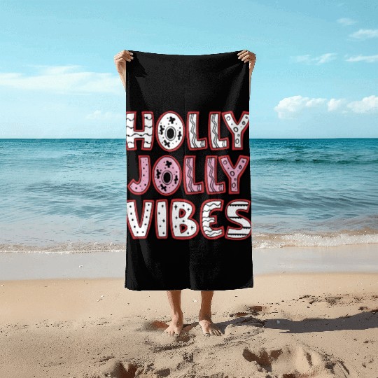 Holly jolly vibes Beach Towels