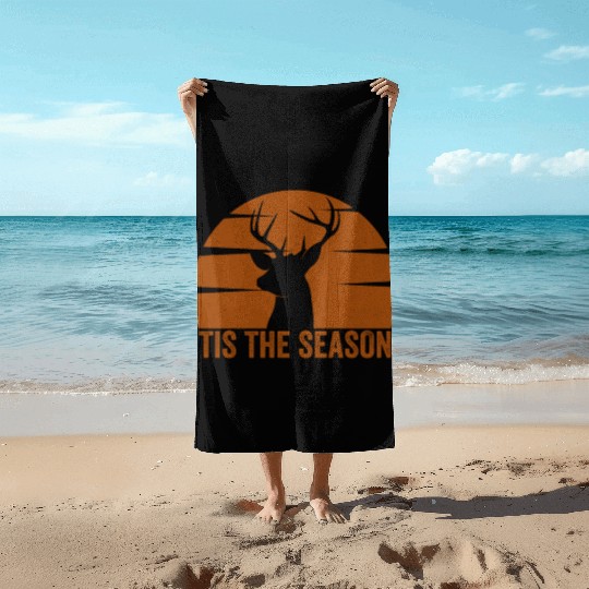 Tis The Season Dear Hunting Beach Towels
