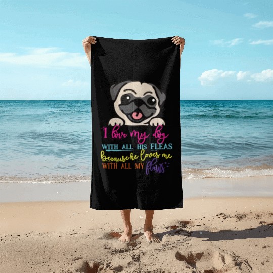 For dog lovers exclusive design with cute phrase Beach Towels