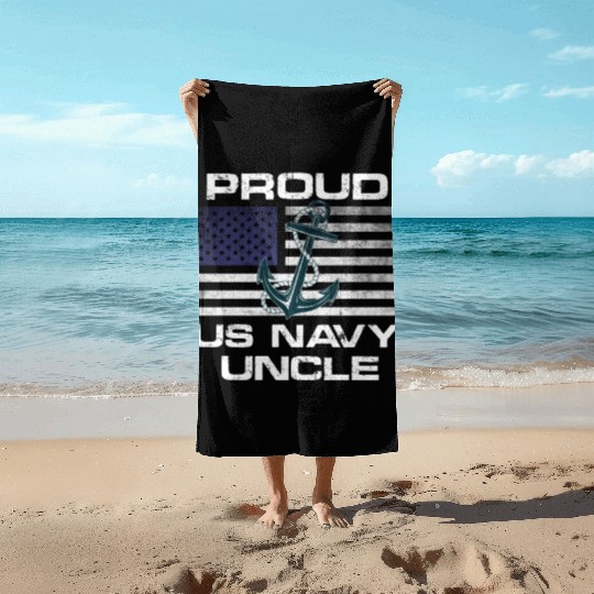 Distressed US Na vy Quote Proud Uncle Beach Towels