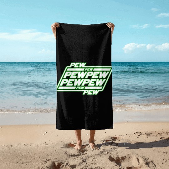 Pew Pew Pew Beach Towels