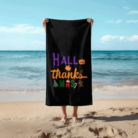 Happy Hallothanksmas Beach Towels