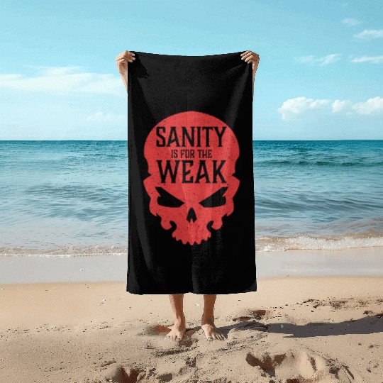 Demon Skull Sanity is for the Weak Beach Towels