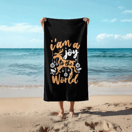 I Am A Joy To The World Xmas Holiday Christmas Beach Towels