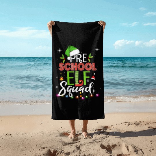 Elf Squad Pre School Christmas Teacher Beach Towels