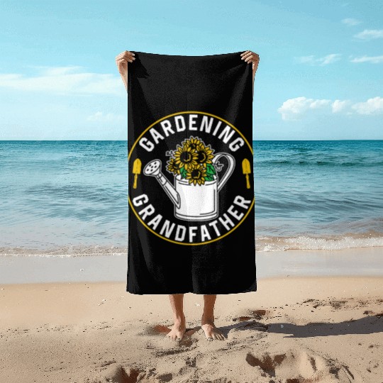 Gardening Grandfather Landscaping Grandpa Garden Beach Towels