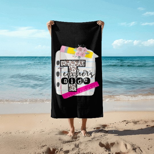 Teachers Aide Teacher Assistant Beach Towels