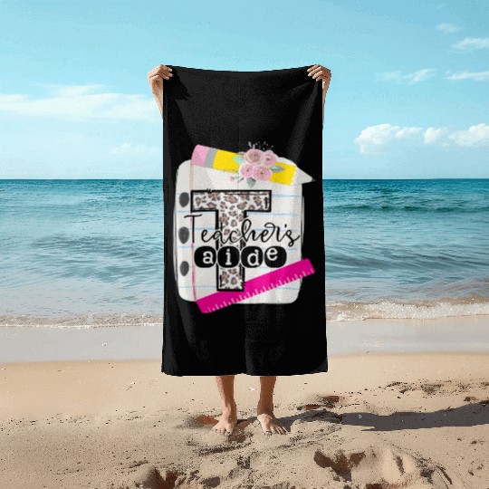 Teachers Aide Teacher Assistant Beach Towels