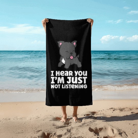 I Hear You I'm Just Not Listening Love Cane Corso Beach Towels