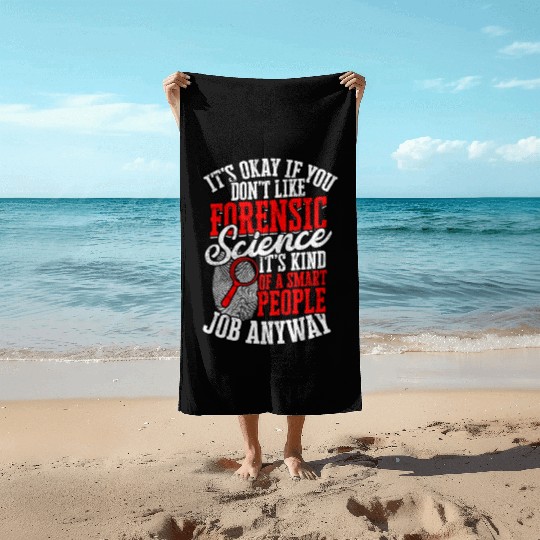 forensic science detective true crime investigator Beach Towels