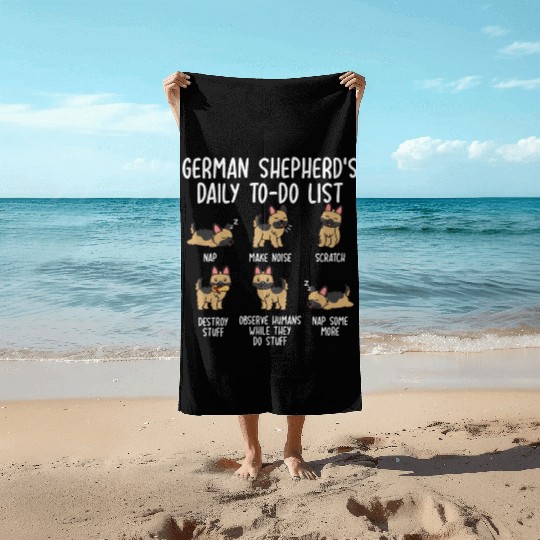 German Shepherd Daily To Do List Beach Towels