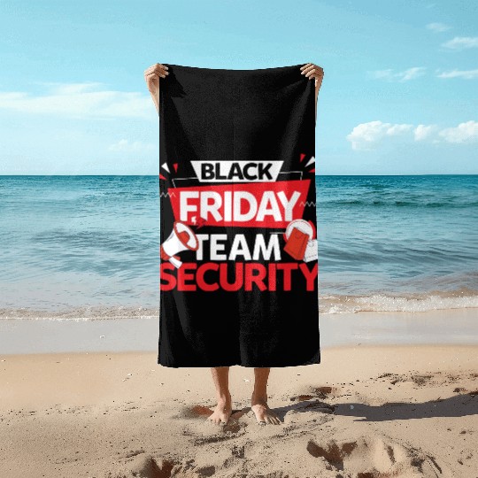 Black Friday Team Security for Shopping Fans and Beach Towels
