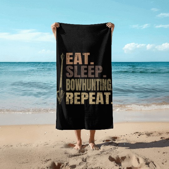 Eat Sleep Bowhunting Repeat Camo Archery Beach Towels