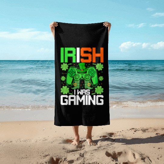 Irish I Was Gaming Funny St Patricks Day Gamer Boy Beach Towels