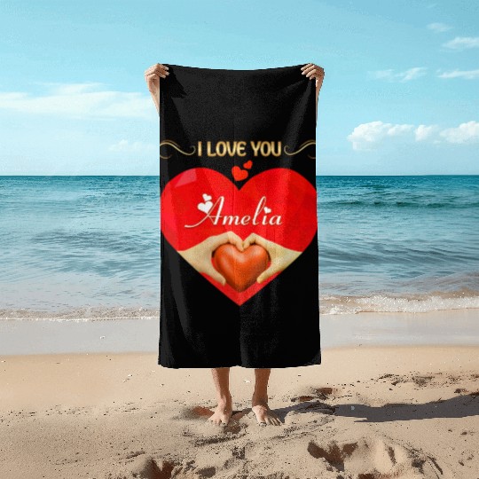 I love you Amelia Beach Towels
