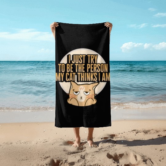 Cat Meme Design for a Cat Lady or Cat Mom Beach Towels