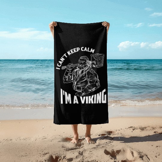 I Can't Keep Calm I'm A Viking Odin Norse Beach Towels