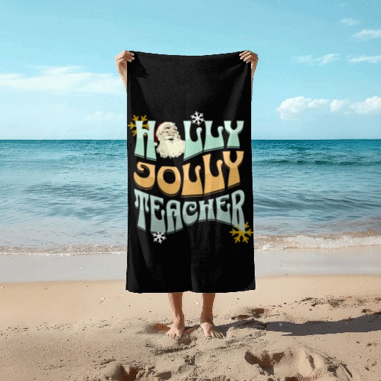 holly jolly teacher Beach Towels