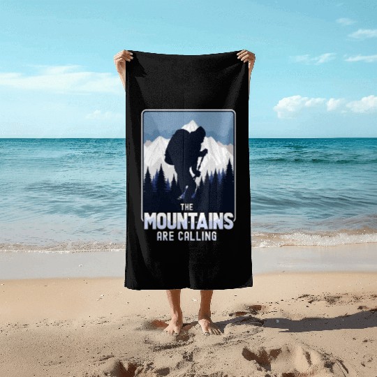 The mountains are calling Beach Towels