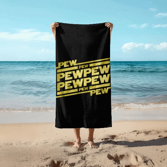 Pew Pew Pew Beach Towels