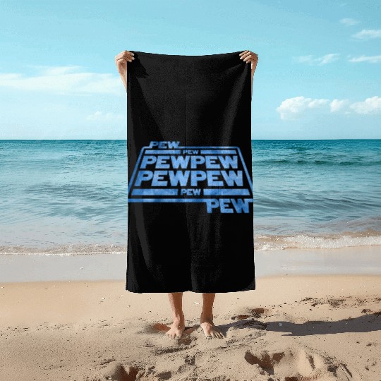 Pew Pew Pew Beach Towels
