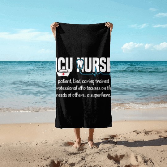 ICU Nurse Definition Beach Towels