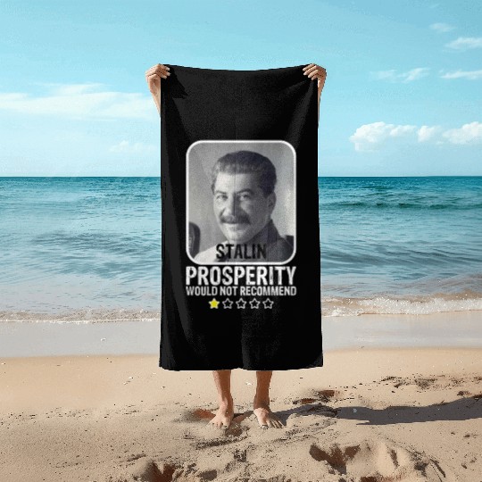 Prosperity Would Not Recommend Anti Communist Beach Towels