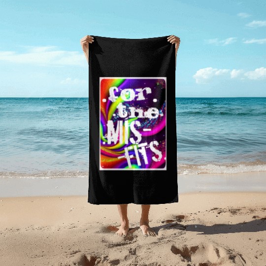 For the Misfits-2 Beach Towels