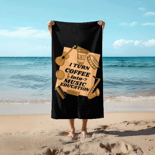 Music Teacher Coffee Beach Towels