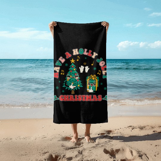 have a holly jolly christmas Beach Towels