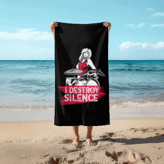 I Destroy Silence Drummer Band Music Beat Drum Beach Towels