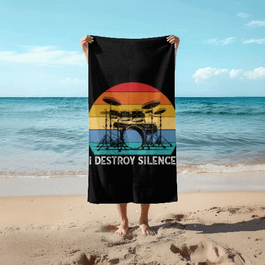 I Destroy Silence Drummer Band Music Beat Drum Beach Towels