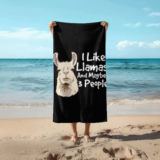 I like llamas and maybe 3 people llama saying Beach Towels