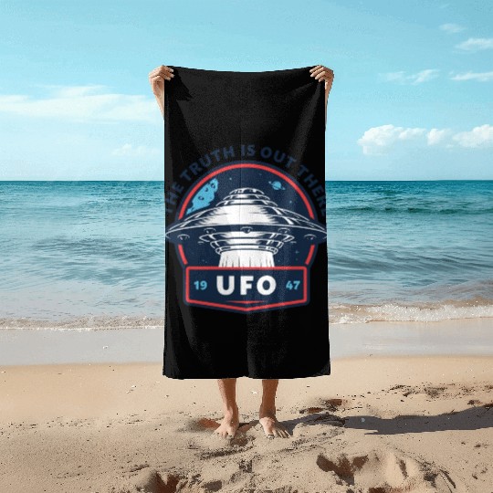 UFO 1947 The Truth Is Out There Beach Towels
