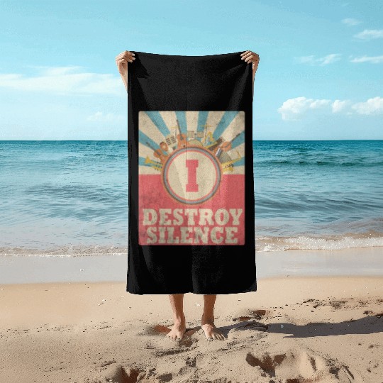 I Destroy Silence Drummer Band Music Beat Drum Beach Towels