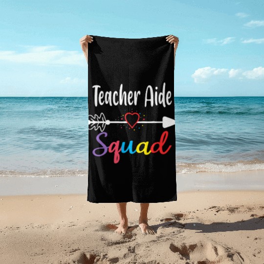 Teacher Aide Squad Funny Back To School Teacher su Beach Towels