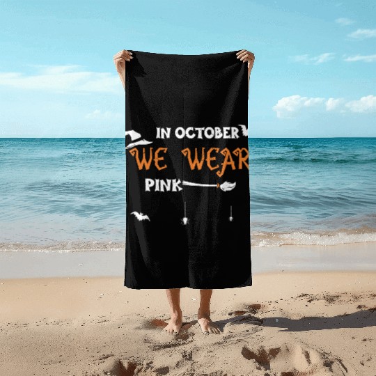 In October We Wear Pink Beach Towels