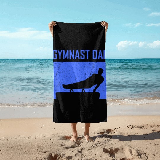 Gymnast Dad Sports Gymnasts Lover Gymnastics Beach Towels