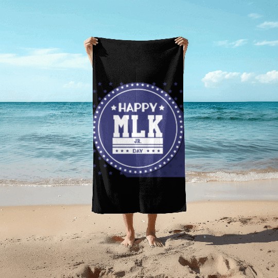 Martin Luther king jr. day Beach Towels