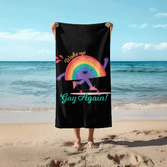 Funny Woke Up Gay Again Cute Rainbow Pride Colors Beach Towels