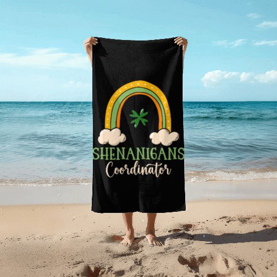 Shenanigans Coordinator Funny St Patricks Day Beach Towels