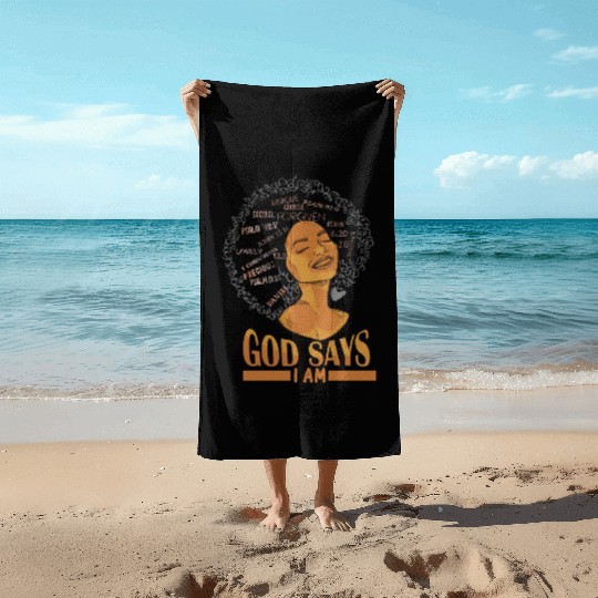 African American Girl God Says I Am Black Pride Beach Towels