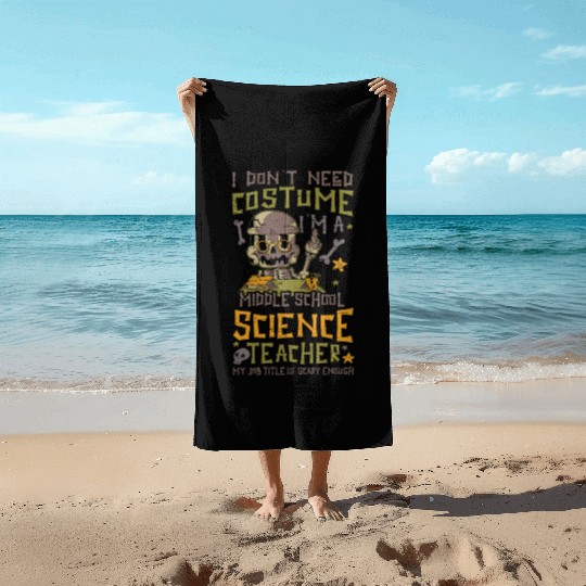 Middle School Science Teacher - Halloween Costume Beach Towels