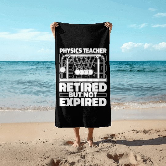 Physics Physicist Retired Beach Towels