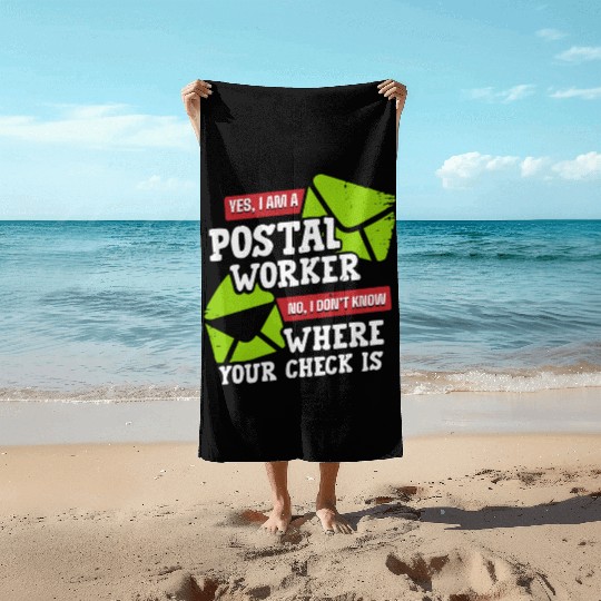 Postal Worker, postal worker, mailman, postman Beach Towels