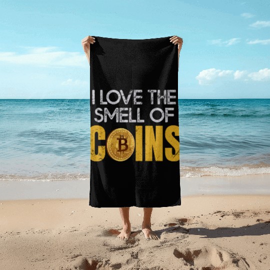 Bitcoin Trader I Love The Smell Of Coins Crypto Tr Beach Towels