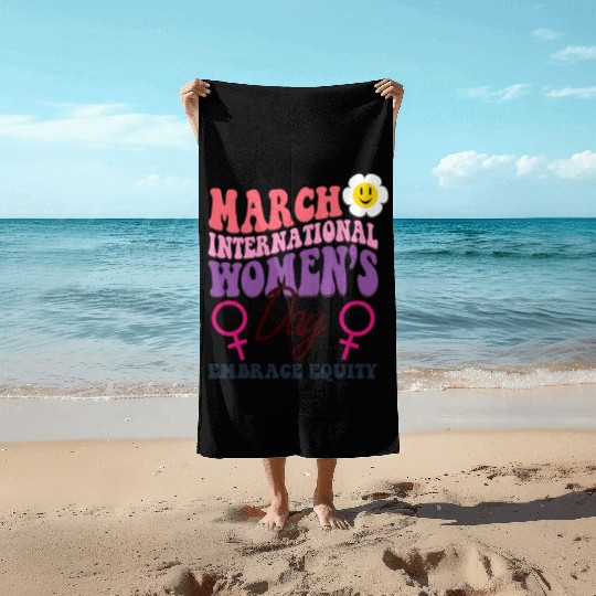 International Women's Day 2023 Theme Embrace Equit Beach Towels