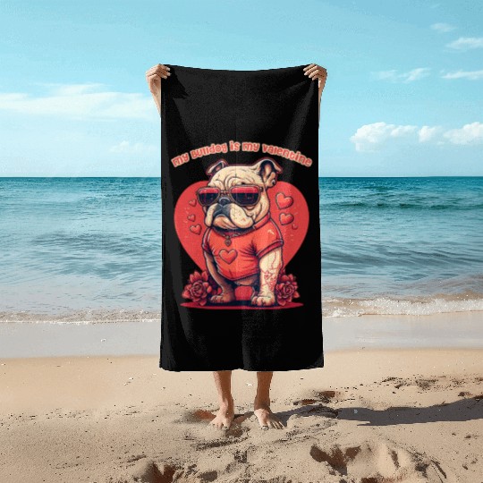 My Bulldog is My Valentine Beach Towels