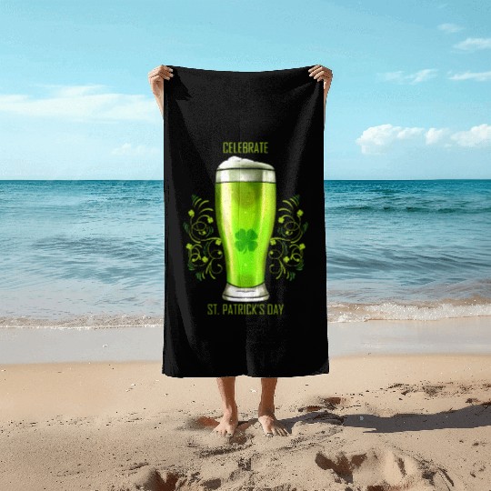 Glass Of Green Beer To Celebrate St Patricks Day Beach Towels