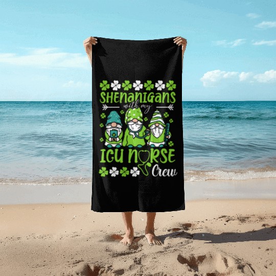 Shenanigans With My ICU Nurse Crew Saint Beach Towels